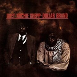 Archie Shepp & Dollar Brand