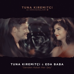 Tuna Kiremitçi & Eda Baba