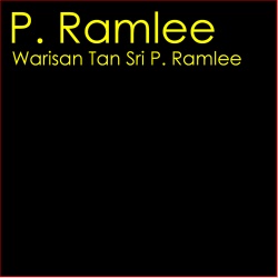 Tan Sri P. Ramlee
