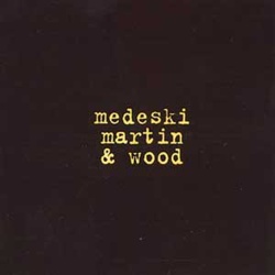 Medeski Martin & Wood