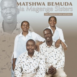 Matshwa Bemuda & Magenge Sisters