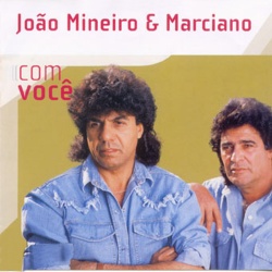 João Mineiro & Marciano