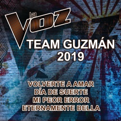 La Voz Team Guzmán 2019