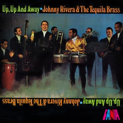 Johnny Rivera And The Tequila Brass