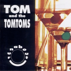 Tom And The Tomtoms