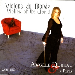 Angèle Dubeau & La Pietà