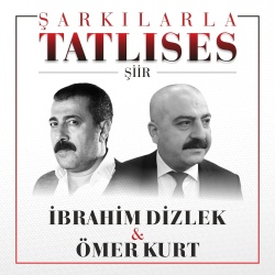 İbrahim Dizlek & Ömer Kurt