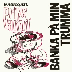 Dan Sundquist & Prins Valiant