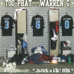 Too Phat & Warren G