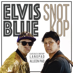 Elvis Blue & Snotkop