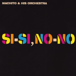 Machito & His Orchestra