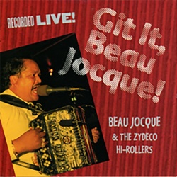 Beau Jocque and the Zydeco Hi-Rollers