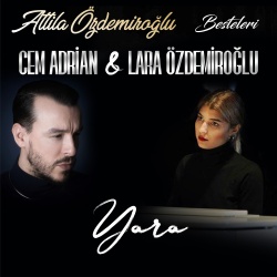 Cem Adrian & Lara Özdemiroğlu