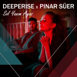Deeperise & Pınar Süer
